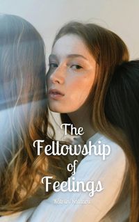 Cover image for The Fellowship of Feelings