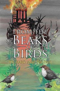 Cover image for From the Beaks of Birds