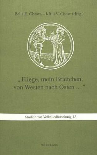 Cover image for -Fliege, Mein Briefchen, Von Westen Nach Osten...-: Auszuege Aus Briefen Russischer, Ukrainischer Und Weissrussischer Zwangsarbeiterinnen Und Zwangsarbeiter 1942-1944