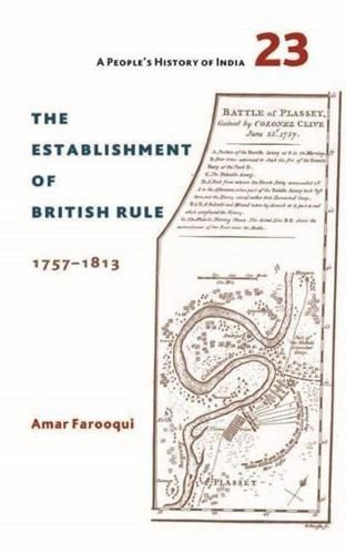 Cover image for A People's History of India 23 - The Establishment of British Rule, 1757-1813