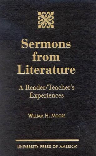 Cover image for Sermons from Literature: A Reader/Teacher's Experiences