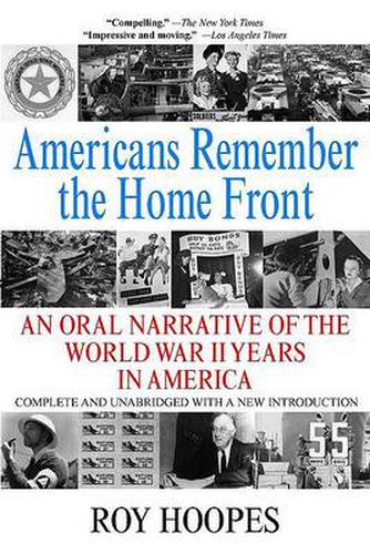 Americans Remember the Homefront: An Oral Narrative of the World War II Years in America