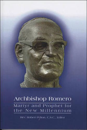 Cover image for Archbishop Romero: Martyr and Prophet for the New Millennium