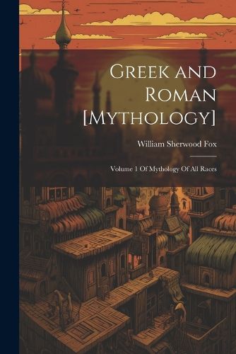 Cover image for Greek and Roman [Mythology]