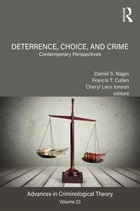 Cover image for Deterrence, Choice, and Crime: Contemporary Perspectives