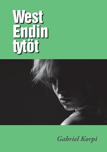 Cover image for West Endin tytoet