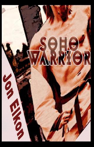 Cover image for Soho Warrior