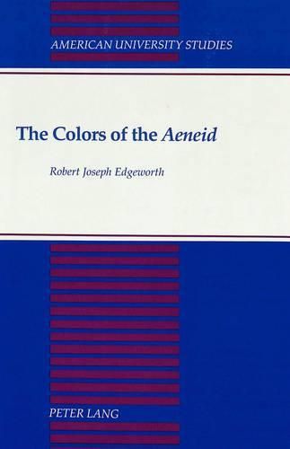 Cover image for The Colors of the Aeneid