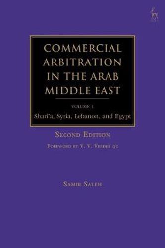 Cover image for Commercial Arbitration in the Arab Middle East: Shari'a, Syria, Lebanon, and Egypt