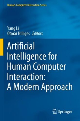 Cover image for Artificial Intelligence for Human Computer Interaction: A Modern Approach