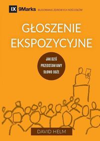 Cover image for Gloszenie ekspozycyjne (Expositional Preaching) (Polish): How We Speak God's Word Today