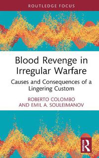 Cover image for Blood Revenge in Irregular Warfare