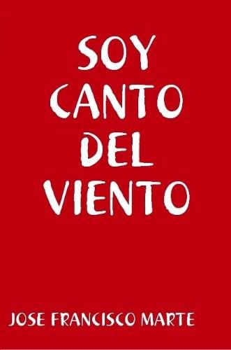 Soy Canto del Viento