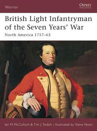 Cover image for British Light Infantryman of the Seven Years' War: North America 1757-63