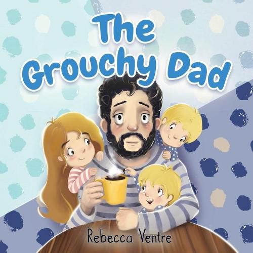 Cover image for The Grouchy Dad