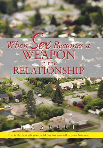 Cover image for When Sex Becomes a Weapon in the Relationship