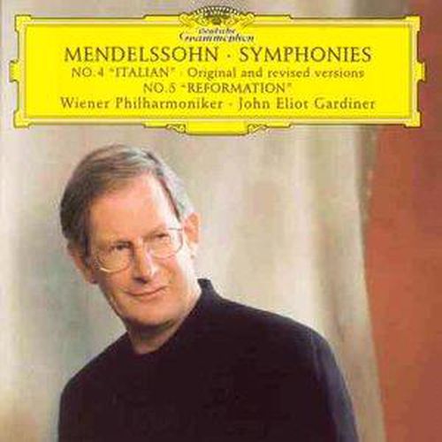 Mendelssohn Symphonies 4 Italian 5 Reformation