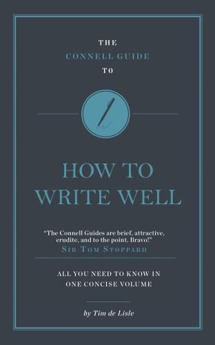 Cover image for The Connell Guide To How to Write Well