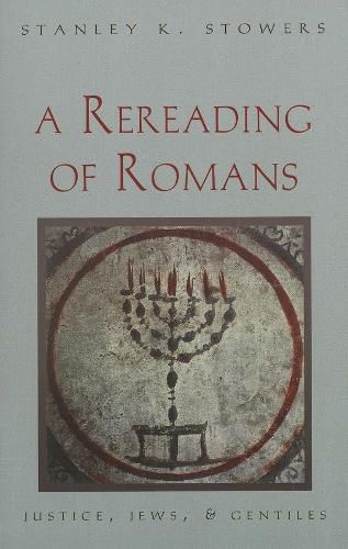 Cover image for A Rereading of Romans: Justice, Jews, and Gentiles