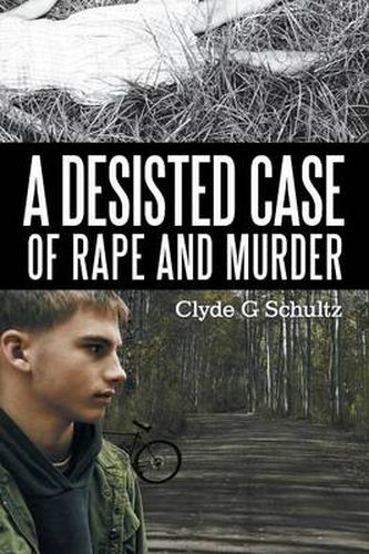 Cover image for A Desisted Case of Rape and Murder