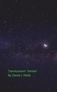 Cover image for Transluscent Garden