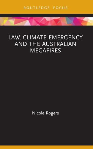 Cover image for Law, Climate Emergency and the Australian Megafires