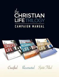 Cover image for The Christian Life Trilogy: Campaign Manual