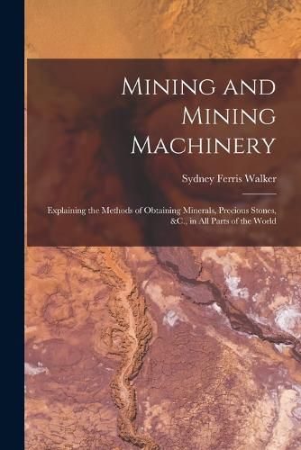 Cover image for Mining and Mining Machinery