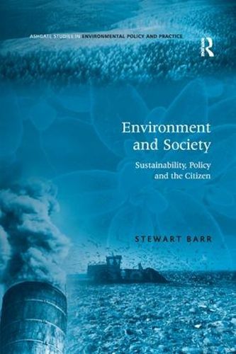 Cover image for Environment and Society: Sustainability, Policy and the Citizen