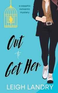 Cover image for Out to Get Her