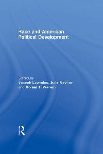 Cover image for Race and American Political Development