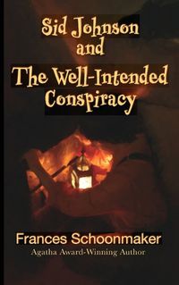 Cover image for Sid Johnson and The Well-Intended Conspiracy