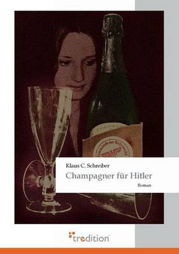 Cover image for Champagner Fur Hitler