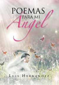 Cover image for Poemas Para Mi Angel