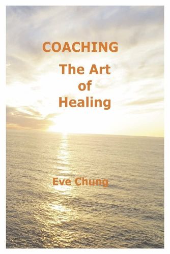 Cover image for COACHING: The Art of Healing