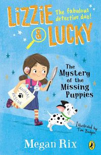 Cover image for Lizzie and Lucky: The Mystery of the Missing Puppies