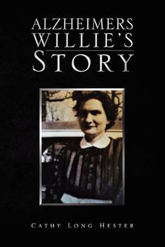 Cover image for Alzheimers Willie's Story