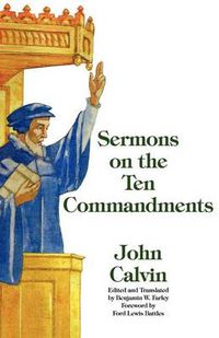 Cover image for Sermons on the Ten Commandments