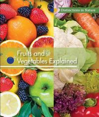 Cover image for Fruits and Vegetables Explained