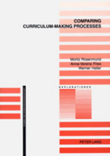 Cover image for Comparing Curriculum-making Processes