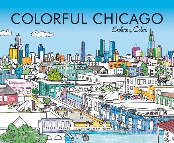 Cover image for Colorful Chicago: Explore & Color