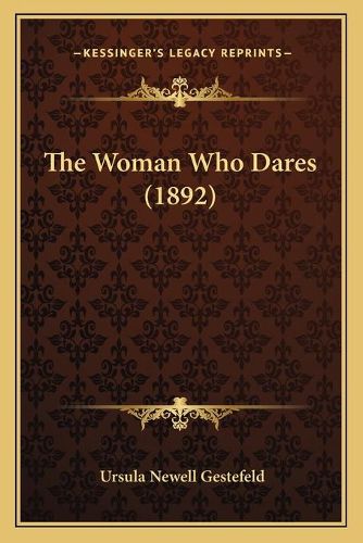 The Woman Who Dares (1892)