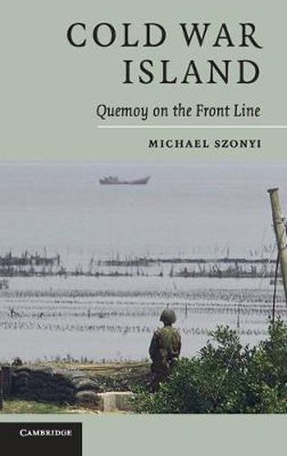 Cover image for Cold War Island: Quemoy on the Front Line