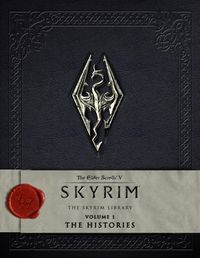 Cover image for The Elder Scrolls V: Skyrim - The Skyrim Library, Vol. I: The Histories