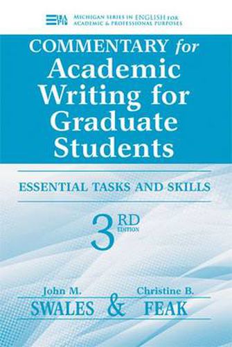 Cover image for Commentary for Academic Writing for Graduate Students: Essential Tasks and Skills, Teacher's Notes & Key