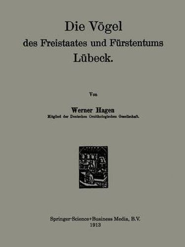 Die Voegel Des Freistaates Und Furstentums Lubeck