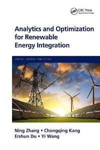 Cover image for Analytics and Optimization for Renewable Energy Integration