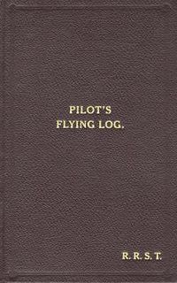 Cover image for W/Cdr Robert Stanford Tuck Facsimile Flying Log Book