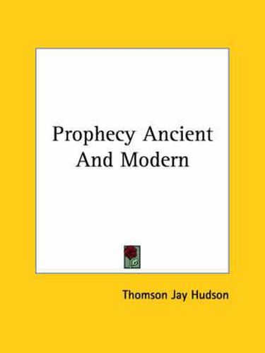 Cover image for Prophecy Ancient and Modern