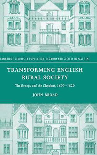 Cover image for Transforming English Rural Society: The Verneys and the Claydons, 1600-1820